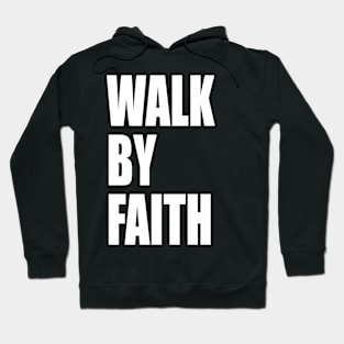 Walk By Faith Jesus Lover Hoodie